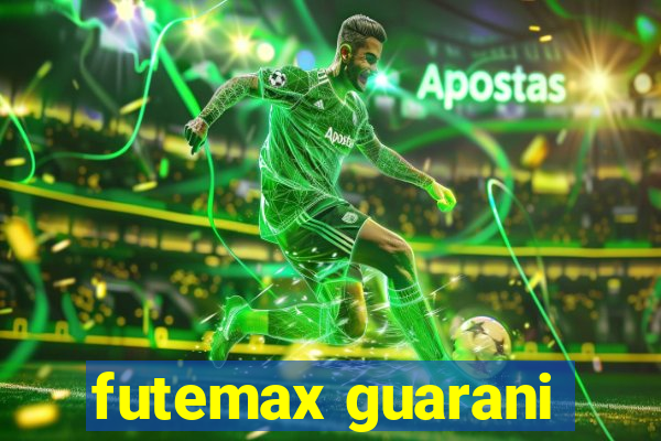 futemax guarani